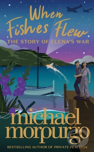 Kniha When Fishes Flew : The Story of Elena´s War