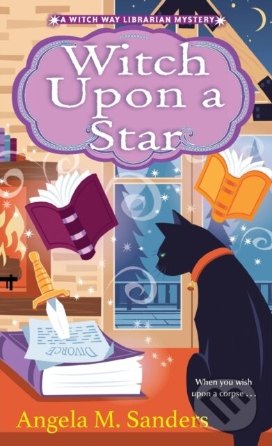 Levně Witch upon a Star - Angela M. Sanders - kniha z kategorie Spoločenská beletria