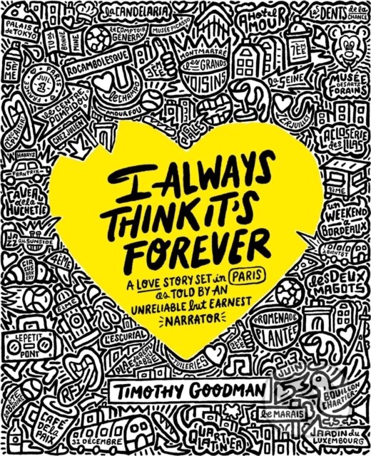 Levně I Always Think It's Forever (A Love Story Set in Paris as Told by an Unreliable but Earnest Narrator (A Memoir)) - kniha z kategorie Životopisy