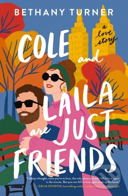 Kniha Cole and Laila Are Just Friends