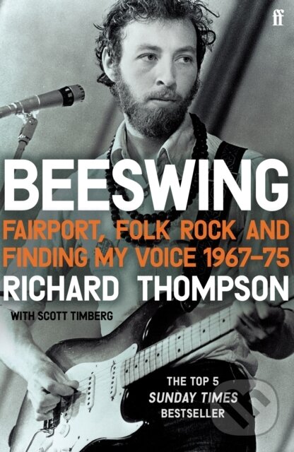Levně Beeswing (Fairport, Folk Rock and Finding My Voice, 1967–75) - kniha z kategorie Životopisy, reportáže a myšlienky