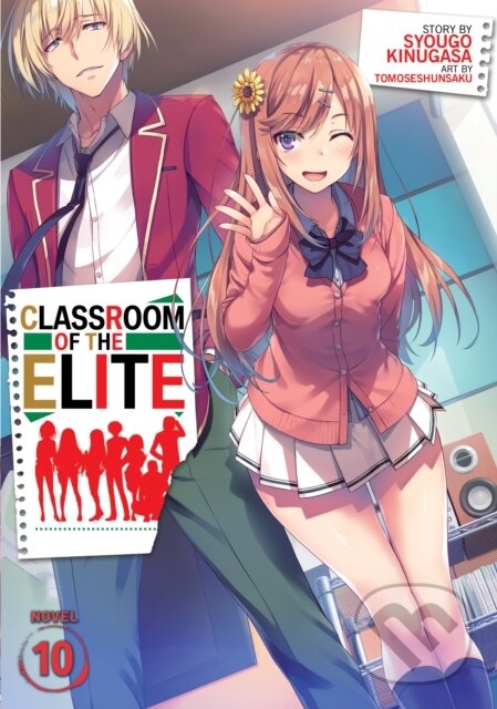 Kniha Classroom of the Elite (Light Novel) Vol. 10