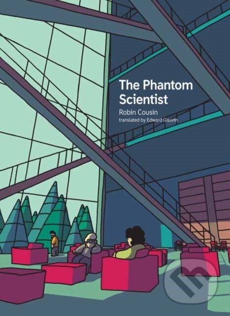 Levně The Phantom Scientist - Edward Gauvin, Robin Cousin - kniha z kategorie Komiksy