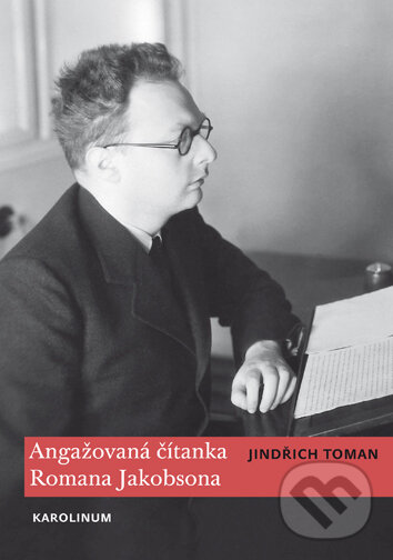 Levně Angažovaná čítanka Romana Jakobsona - Jindřich Toman - kniha z kategorie Spoločenská beletria