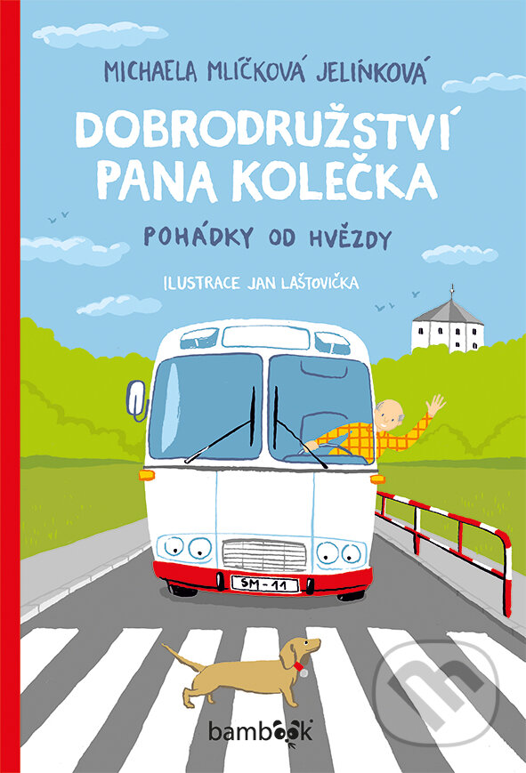 Dobrodružství pana Kolečka - Michaela Mlíčková Jelínková, Jan Laštovička (ilustrátor), Grada, 2017