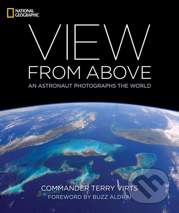 Kniha: View From Above (Terry Virts)