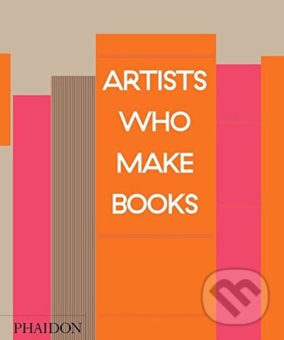 Levně Artists Who Make Books - Andrew Roth - kniha z kategorie Umenie, dizajn a architektúra