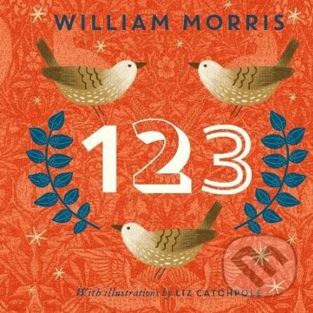 Levně 123 - William Morris, Elizabeth Catchpole (ilustrácie) - kniha z kategorie Naučné knihy