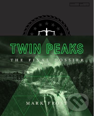 Twin Peaks - Mark Frost, MacMillan, 2017