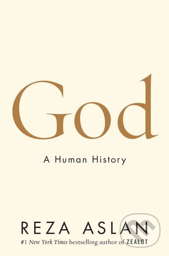 Levně God (A Human History) - Reza Aslan - kniha z kategorie História