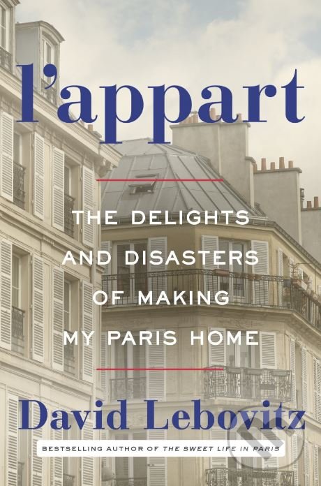 Levně L'Appart (The Delights and Disasters of Making My Paris Home) - kniha z kategorie Národná kuchyňa