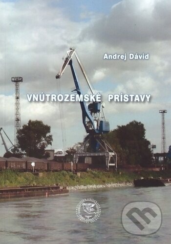 Levně Vnútrozemské prístavy - Andrej Dávid - kniha z kategorie Automobily a doprava