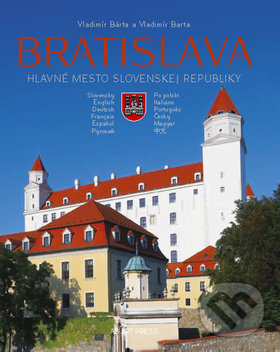 Levně Bratislava (Hlavné mesto Slovenskej republiky) - Vladimír Bárta - kniha z kategorie Fotografie
