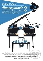 Levně Filmový klavír 2 (aneb další melodie z velkých filmů pro malé pianisty) - kniha z kategorie Noty