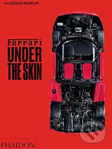 Levně Ferrari (Under the Skin) - Andrew Nahum - kniha z kategorie Automobily a doprava