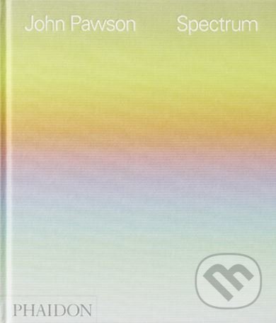 Spectrum - John Pawson, Phaidon, 2017