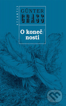 Levně O konečnosti (Vonne Endlichkait) - Günter Grass - kniha z kategorie Spoločenská beletria