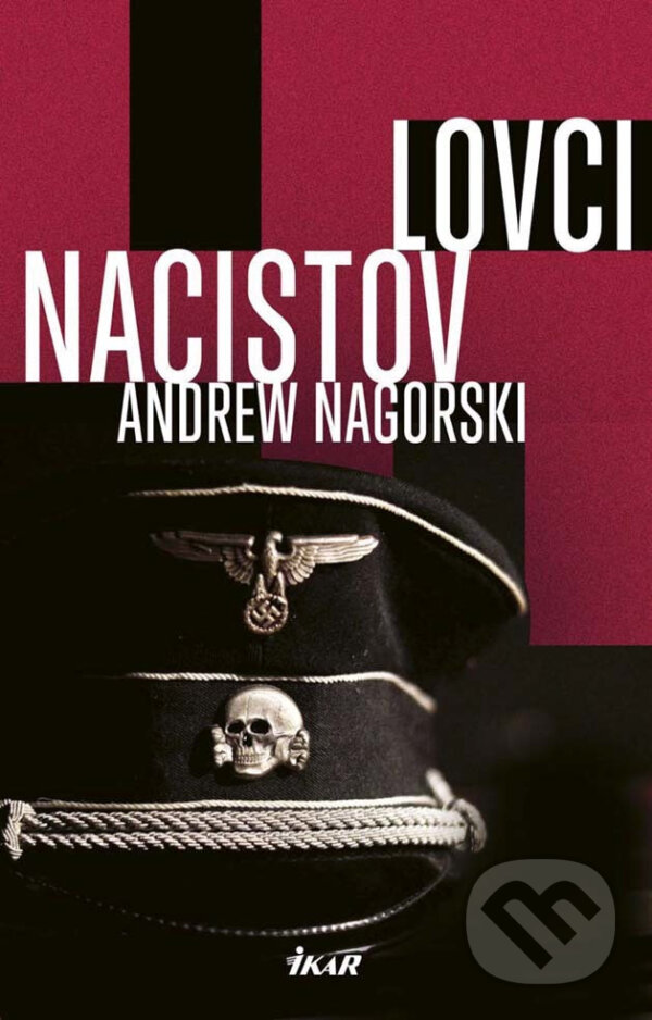 E-kniha: Lovci nacistov (Andrew Nagorski)
