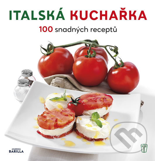 Levně Italská kuchařka (100 snadných receptů) - kniha z kategorie Talianska kuchyňa