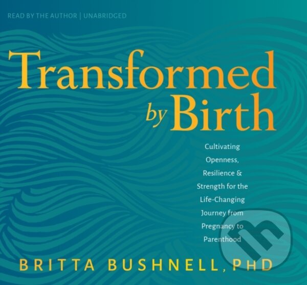 Kniha Transformed by Birth
