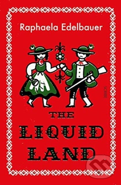 Levně The Liquid Land - Raphaela Edelbauer - kniha z kategorie Beletria