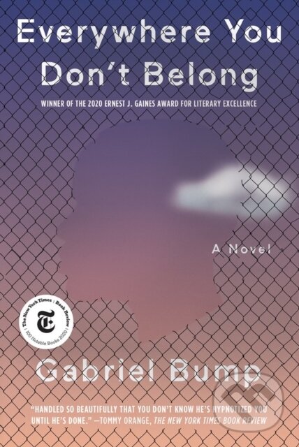 Levně Everywhere You Don't Belong - Gabriel Bump - kniha z kategorie Spoločenská beletria