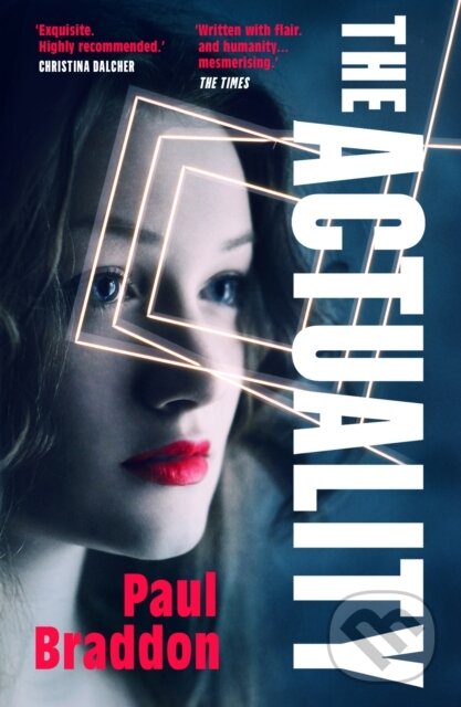 Levně The Actuality - Paul Braddon - kniha z kategorie Spoločenská beletria