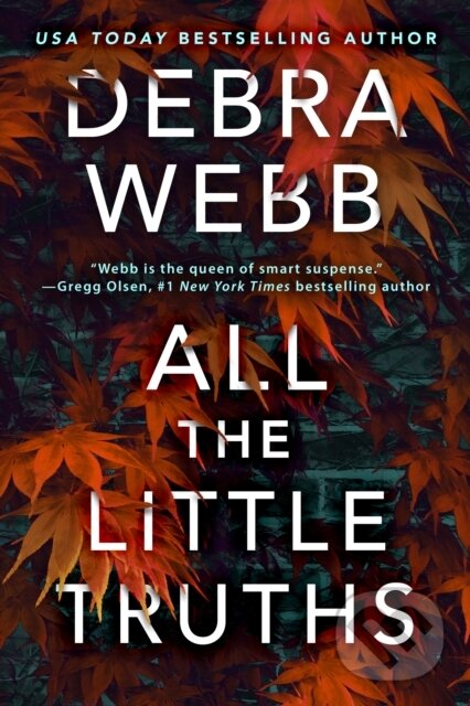 Levně All the Little Truths - Debra Webb - kniha z kategorie Detektívky, trilery a horory