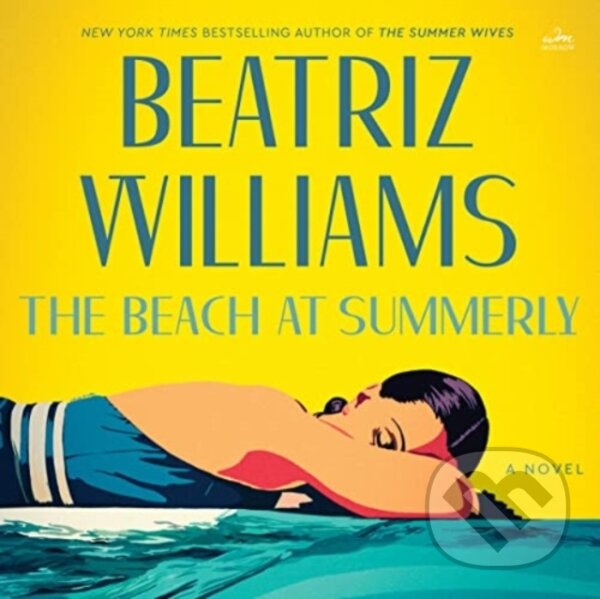 The Beach at Summerly CD (A Novel) - Beatriz Williams