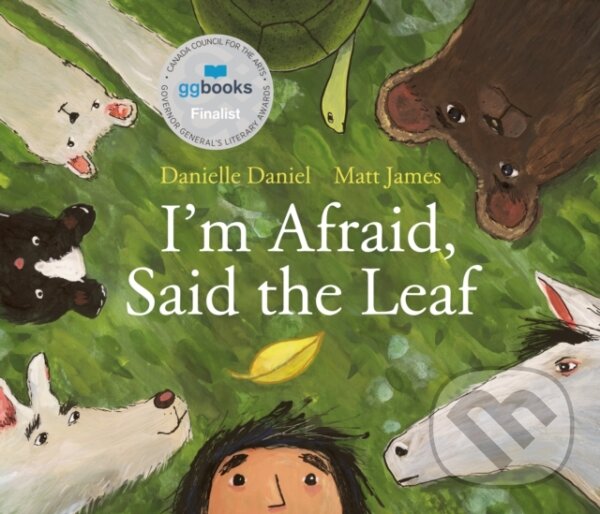 Levně I'm Afraid, Said The Leaf - Danielle Daniel - kniha z kategorie Pre deti a mládež