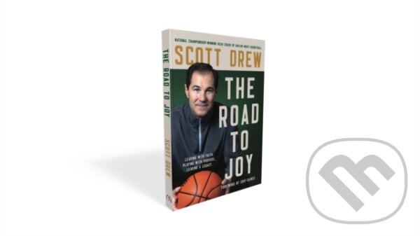 Levně The Road to J.O.Y. (Leading with Faith, Playing with Purpose, Leaving a Legacy) - kniha z kategorie Filozofia