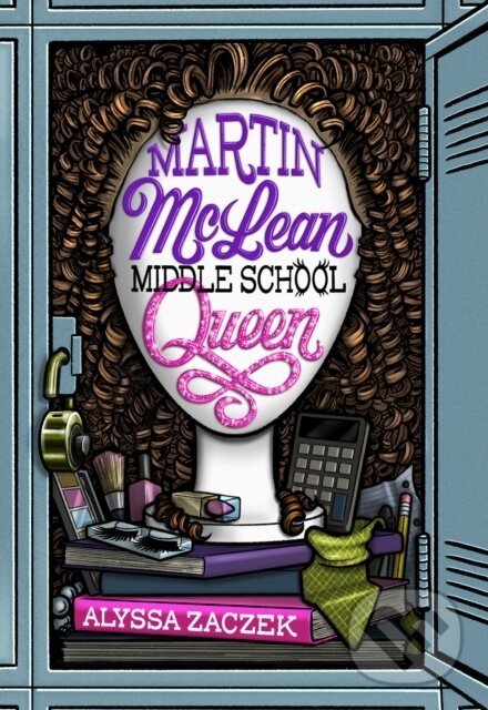 Levně Martin McLean, Middle School Queen - Alyssa Zaczek - kniha z kategorie Beletria