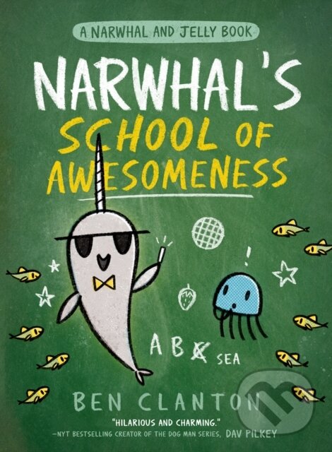 Levně Narwhal’s School of Awesomeness - Ben Clanton - kniha z kategorie Pre deti a mládež