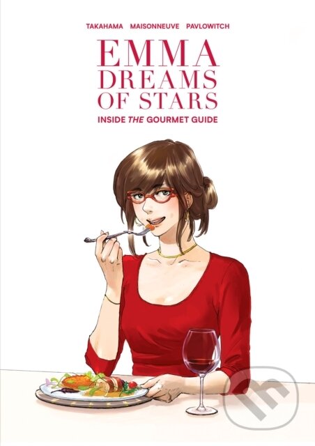 Levně Emma Dreams of Stars (Inside the Gourmet Guide) - Emmanuelle Maisonneu, Julia Pavlowitch - kniha z kategorie Komiksy