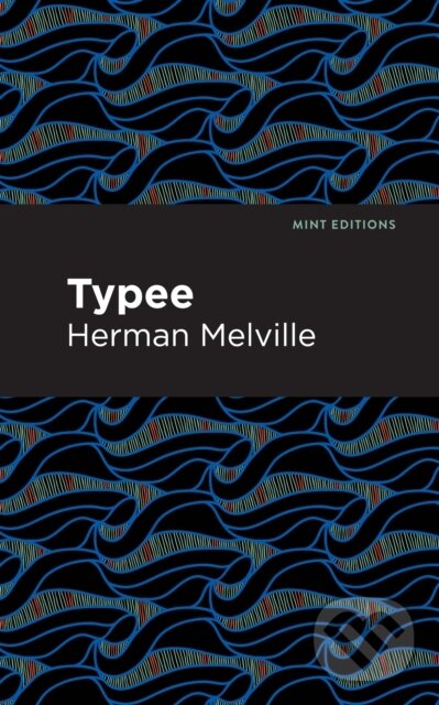 Kniha: Typee (Herman Melville). , 2021