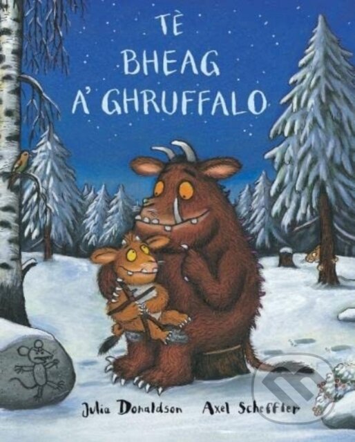 Kniha: Te Bheag A' Ghruffalo (Julia Donaldson). , 2022