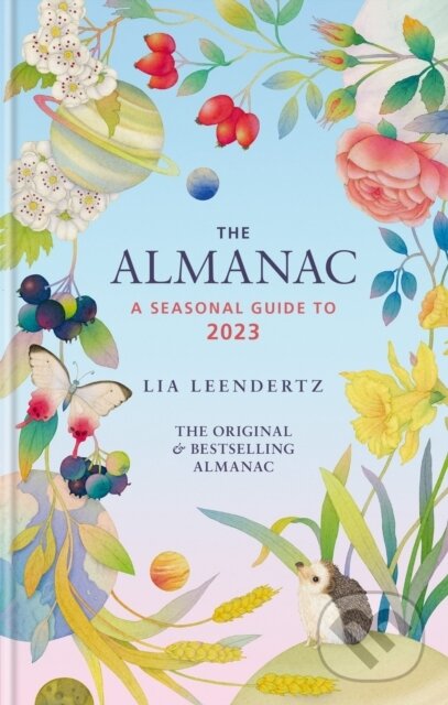 Levně The Almanac: A Seasonal Guide to 2023 (THE SUNDAY TIMES BESTSELLER) - kniha z kategorie Kuchárky