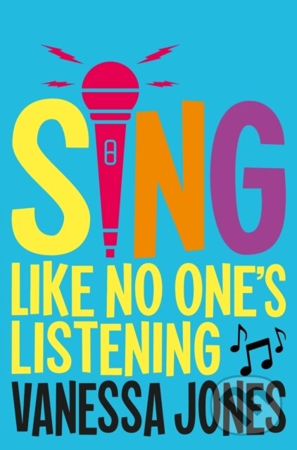 Levně Sing Like No One's Listening - Vanessa Jones - kniha z kategorie Naučné knihy