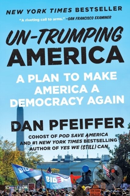 Levně Un-Trumping America (A Plan to Make America a Democracy Again) - kniha z kategorie Politológia a politika