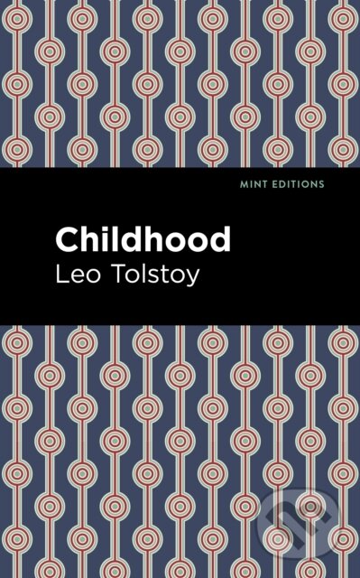 Kniha: Childhood (Leo Tolstoy). , 2021