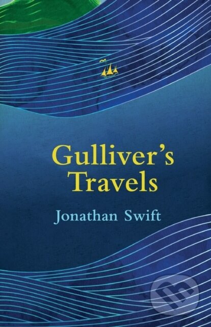 Levně Gulliver’s Travels (Legend Classics) - Jonathan Swift - kniha z kategorie Spoločenská beletria