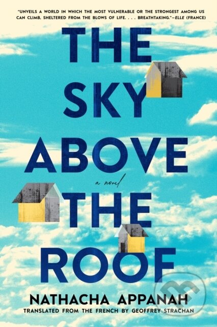 Levně The Sky above the Roof (A Novel) - Nathacha Appanah - kniha z kategorie Beletria