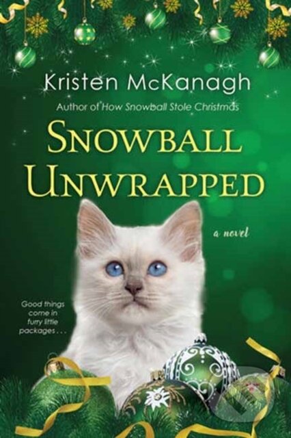 Levně Snowball Unwrapped - Kristen Mckanagh - kniha z kategorie Spoločenská beletria