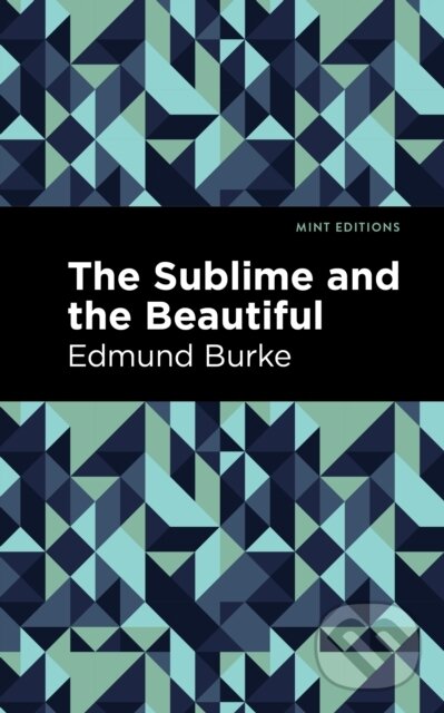 Kniha: The Sublime and The Beautiful (Edmund Burke). , 2021