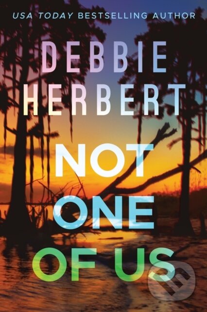 Kniha: Not One of Us (Debbie Herbert)