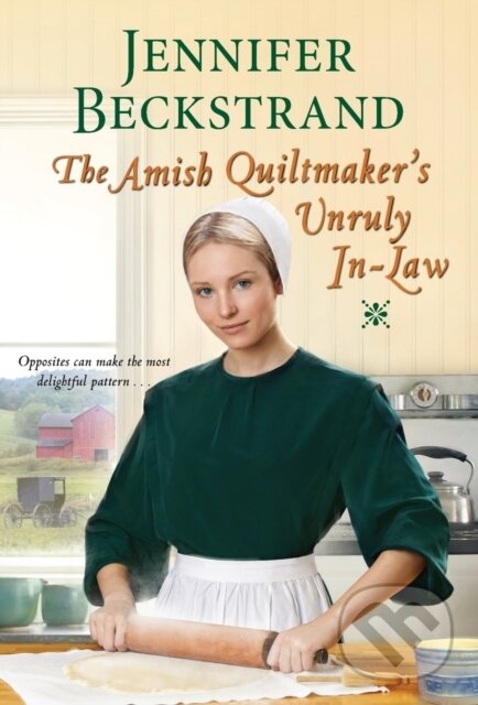 Kniha The Amish Quiltmaker’s Unruly In-Law