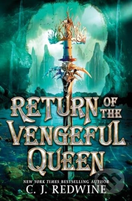 Return of the Vengeful Queen - C. J. Redwine