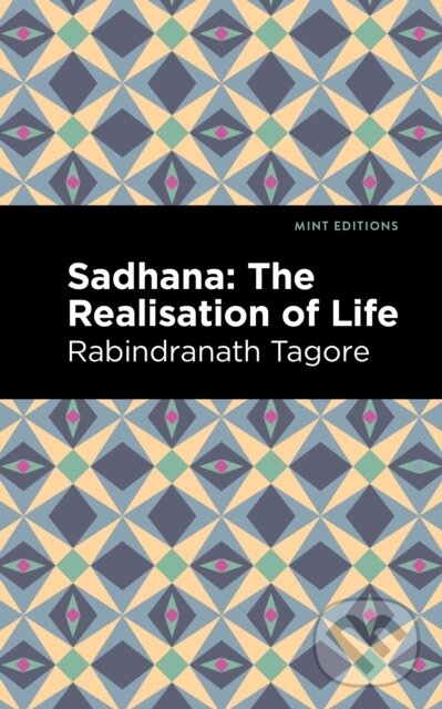 Kniha: Sadhana (Rabindranath Tagore). , 2021