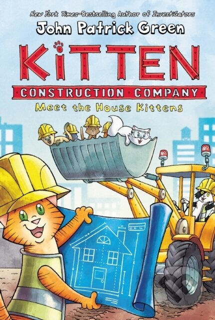 Levně Kitten Construction Company: Meet the House Kittens