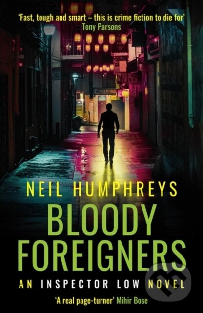 Levně Bloody Foreigners - Neil Humphreys - kniha z kategorie Thrillery